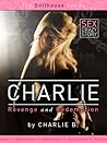 Charlie Revenge and Redemption