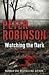 Watching the Dark (Inspector Banks, #20)