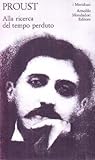 Alla ricerca del tempo perduto by Marcel Proust
