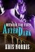 After Dark (Between the Veils #1)