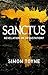 Sanctus (Sanctus Trilogy, #1)