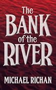 The Bank of the River