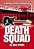 Death Squad (Danny Lancaste...