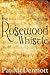 The Rosewood Whistle