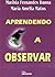 Aprendendo a Observar
