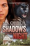 Shadows in the Night by M.A. Church
