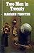 Two Men in Twenty by Maurice Procter