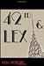 42nd & Lex by Bria Hofland