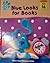 Blue Looks For Books (Blue's Clues Discovery Series, #16)