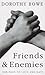 Friends and Enemies: Our Need to Love and Hate