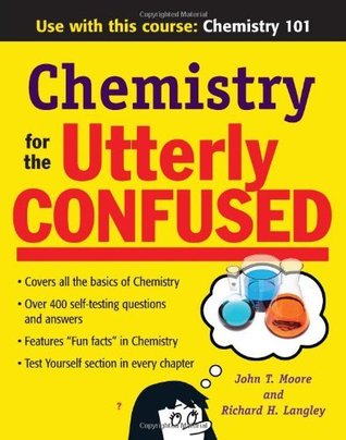 Chemistry for the Utterly Confused (Utterly Confused Series)