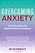Overcoming Anxiety by Helen Kennerley