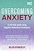 Overcoming Anxiety by Helen Kennerley
