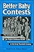 Better Baby Contests: The Scientific Quest for Perfect Childhood Health in the Early Twentieth Century