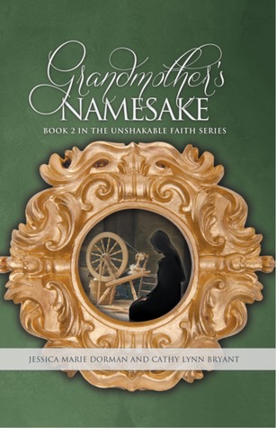 Grandmother's Namesake (Unshakable Faith #2)