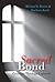 Sacred Bond: Covenant Theol...