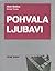 Pohvala ljubavi by Alain Badiou