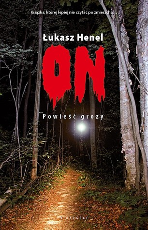 On: Powieść grozy