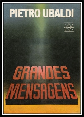 Grandes Mensagens (Espiritualismo Científico, #1)