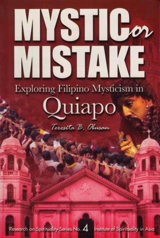 Mystic Or Mistake Exploring Filipino Mysticism in Quiapo