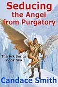 Seducing the Angel from Purgatory