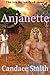 Anjanette (Ark, #3)