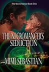 The Necromancer’s Seduction by Mimi Sebastian