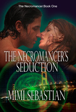 The Necromancer’s Seduction (Necromancer, #1)