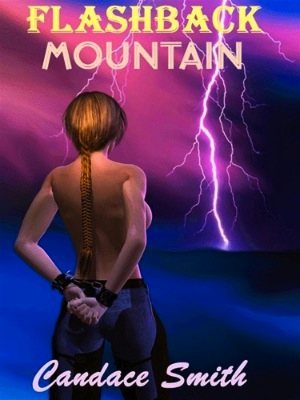 Flashback Mountain: A Novel of Bondage (Nook)
