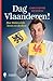 Dag Vlaanderen! Hoe Walen é...
