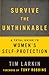 Survive the Unthinkable by Tim Larkin