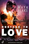 Hostage to Love