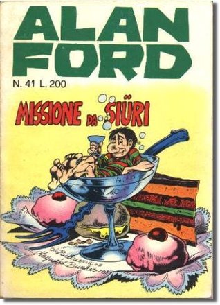 Alan Ford n. 41: Missione da siüri (Mass Market Paperback)