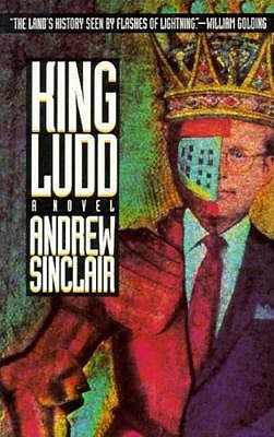King Ludd (Albion Triptych #3)