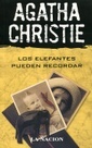 Los elefantes pueden recordar by Agatha Christie