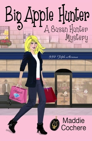 Big Apple Hunter (Susan Hunter Mystery, #2)