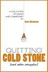 Quitting Cold Stone