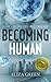 Becoming Human (Exilon 5 #1)