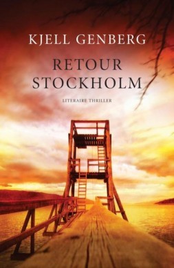 Retour Stockholm: literaire thriller (Dutch Edition)