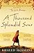 A Thousand Splendid Suns by Khaled Hosseini