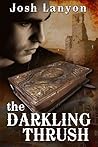 The Darkling Thrush by Josh Lanyon