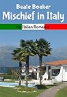 Mischief in Italy by Beate Boeker