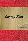 Jimmy Time by Mandy Zeller