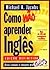Como Não Aprender Inglês by Michael Anthony Jacobs