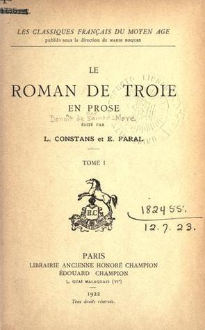le Roman de Troie en Prose Tome I