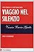 Viaggio nel silenzio