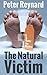 The Natural Victim