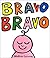 Bravo, bravo