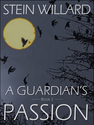 A Guardian's Passion (Guardian, #3)