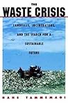 The Waste Crisis:...